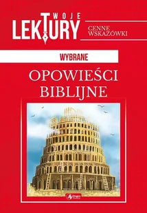 Opowieści Biblijne Twoje Lektury Praca zbiorowa - Religia i religioznawstwo - miniaturka - grafika 2