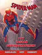 Książki edukacyjne - Spider-Man. I Ty zostań superbohaterem - miniaturka - grafika 1
