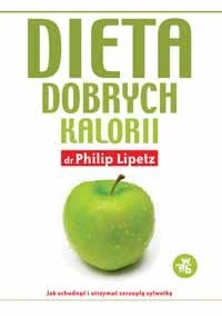 Dieta dobrych kalorii - Diety, zdrowe żywienie - miniaturka - grafika 1