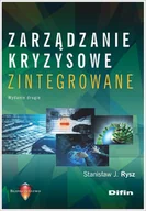Poradniki hobbystyczne - Zarządzanie kryzysowe zintegrowane Rysz Stanisław J - miniaturka - grafika 1