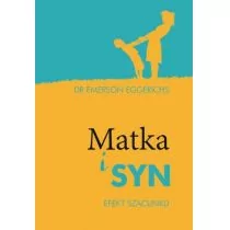 Szaron Matka i syn. Efekt szacunku Egerichs Emerson