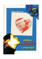 Bezpieczeństwo - Julka, miłość i papuga - miniaturka - grafika 1