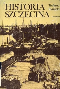 Historia Szczecina - Historia świata - miniaturka - grafika 1