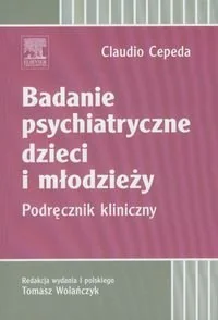 Urban & Partner Badanie psychiatryczne dzieci i młodzieży - Cepeda Claudio - Psychologia - miniaturka - grafika 1