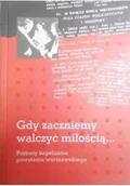 Biografie i autobiografie - Gdy zaczniemy walczyć miłością - miniaturka - grafika 1