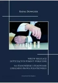 Felietony i reportaże - Wpływ regulacji dotyczących pomocy publicznej na stanowienie i stosowanie lokalnego prawa podatkowego - miniaturka - grafika 1