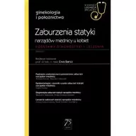 Nauka - PZWL Zaburzenia statyki narządów miednicy u kobiet Barcz Ewa - miniaturka - grafika 1