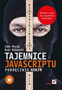 Tajemnice JavaScriptu. Podręcznik ninja - E-booki - informatyka Tajemnice JavaScriptu. Podręcznik ninja - E-booki - informatyka - miniaturka - grafika 1