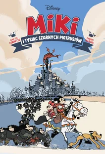 Miki i tysiąc Czarnych Piotrusiów. Myszka Miki - Komiksy dla młodzieży - miniaturka - grafika 1