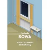 Powieści - Wydawnictwo SI Świat szeroko zamknięty 9788365718099 - miniaturka - grafika 1