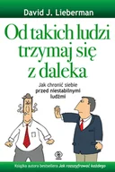 Psychologia - Od takich ludzi trzymaj się z daleka - miniaturka - grafika 1