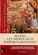 Religia i religioznawstwo - Służba czy niewolnicze podporządkowanie - miniaturka - grafika 1