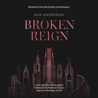 Audiobooki - romanse - Broken Reign - miniaturka - grafika 1