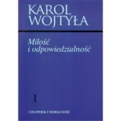 Religia i religioznawstwo - TOWARZYSTWO NAUKOWE KUL Miłość i odpowiedzialność Karol Wojtyła - miniaturka - grafika 1
