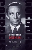 Biografie i autobiografie - Goebbels Dzienniki Tom 3 1943-1945 Nowa - miniaturka - grafika 1