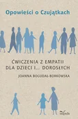 Psychologia - Opowieści o Czujątkach Ćwiczenia z empatii dla Nowa - miniaturka - grafika 1