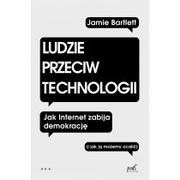 Felietony i reportaże - Ludzie przeciw technologii - miniaturka - grafika 1