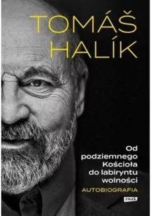 Od podziemnego Kościoła do labiryntu wolności Autobiografia - Biografie i autobiografie - miniaturka - grafika 2