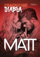 Literatura erotyczna - Matt. Pragnienie diabła. Tom 2 - miniaturka - grafika 1