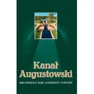 Albumy krajoznawcze - Bernardinum Wojciech Batura Kanał Augustowski - miniaturka - grafika 1