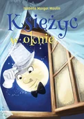 Literatura popularno naukowa dla młodzieży - Księżyc w oknie - miniaturka - grafika 1