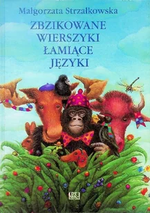 Zbzikowane Wierszyki Łamiące Języki - Książki edukacyjne - miniaturka - grafika 1