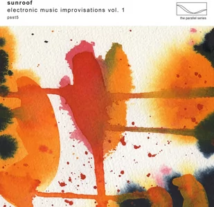 Sunroof Electronic Music Improvisations Vol 1 LP, Winyl Sunroof - Muzyka elektroniczna - miniaturka - grafika 1