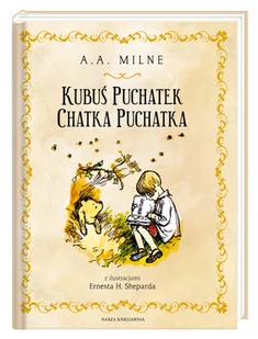 Nasza Księgarnia Kubuś Puchatek Chatka Puchatka - Baśnie, bajki, legendy - miniaturka - grafika 6