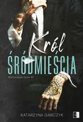 Romanse - NieZwykłe Król Śródmieścia - Katarzyna Garczyk - miniaturka - grafika 1
