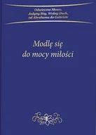 Religia i religioznawstwo - Modlę się do mocy miłości - miniaturka - grafika 1