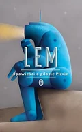 Proza - Stanisław Lem Opowieści o pilocie Pirxie - miniaturka - grafika 1