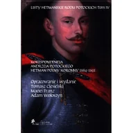 Biografie i autobiografie - Listy hetmańskie rodu Potockich Tom 4 Nowa - miniaturka - grafika 1