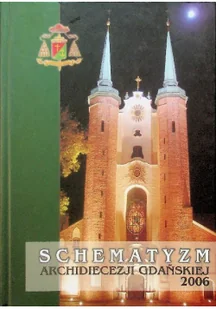 Schematyzm Archidiecezji Gdańskiej 2006 Używana - Religia i religioznawstwo - miniaturka - grafika 2