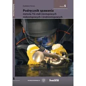 Technika - Podręcznik spawania metodą TIG stali niestopowych nisko stopowych i średniostopowych - miniaturka - grafika 1
