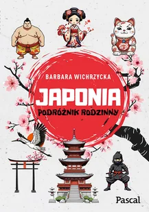 Japonia. Podróżnik rodzinny - Przewodniki - miniaturka - grafika 1