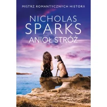 ALBATROS Anioł Stróż - Nicholas Sparks - Literatura obyczajowa ALBATROS Anioł Stróż - Nicholas Sparks - Literatura obyczajowa - miniaturka - grafika 1