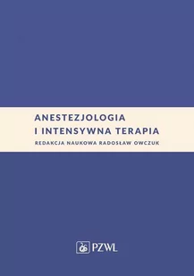 Anestezjologia i intensywna terapia - E-booki - nauka - miniaturka - grafika 1