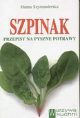 Książki kucharskie - Szpinak. Przepisy na pyszne potrawy - miniaturka - grafika 1