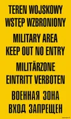 Systemy ekspozycyjne i znaki informacyjne - JE001 TEREN WOJSKOWY WSTĘP WZBRONIONY, BN - PŁYTA ŻÓŁTA 0,6MM; (600X1000MM) - miniaturka - grafika 1