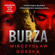 Audiobooki - kryminał, sensacja, thriller - Burza Mieczysław Gorzka - miniaturka - grafika 1