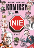 Komiksy dla dorosłych - Robert Zaręba Komiksy na NIE Tom 3 - miniaturka - grafika 1