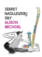 Komiksy dla dorosłych - timof i cisi wspólnicy Sekret nadludzkiej siły Alison Bechdel - miniaturka - grafika 1