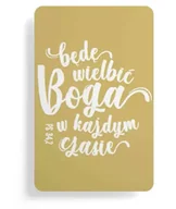 Magnesy - Magnes na lodówkę - Będę wielbić Boga w każdym - Szaron - miniaturka - grafika 1