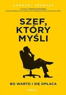E-booki - biznes i ekonomia - Szef, który myśli, bo warto i się opłaca - miniaturka - grafika 1