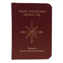 Modlitewnik Pierwsza Komunia Święta bordowy - praca zbiorowa - Pamiątka Pierwszej Komunii Świętej - miniaturka - grafika 1