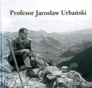 Profesor Jarosław Urbański - Biografie i autobiografie - miniaturka - grafika 1