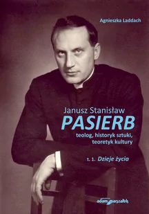 Janusz Stanisław Pasierb, teolog, historyk sztuki, teoretyk kultury - Historia świata - miniaturka - grafika 1