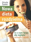 Diety, zdrowe żywienie - Nowa Dieta Rozdzielna - miniaturka - grafika 1