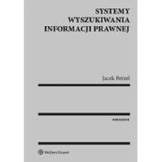 Książki o programowaniu - Petzel Jacek Systemy wyszukiwania informacji prawnej - dostępny od ręki, natychmiastowa wysyłka - miniaturka - grafika 1