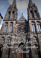 E-booki - kultura i sztuka - Katedra Notre Dame w Clermond - miniaturka - grafika 1